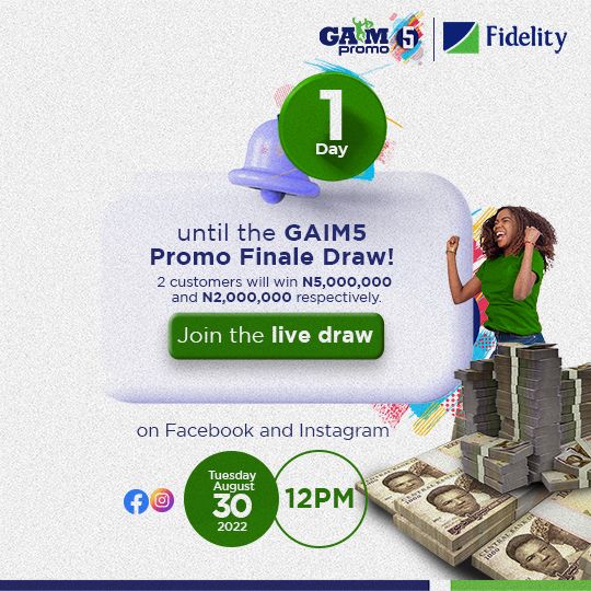 FidelityGAIM5Promo: Fidelity Bank Grand Prize Winners To Emerge On Tuesday