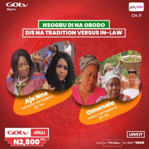 Enjoy Authentic Stories In Your Local Dialect This Weekend On GOtv