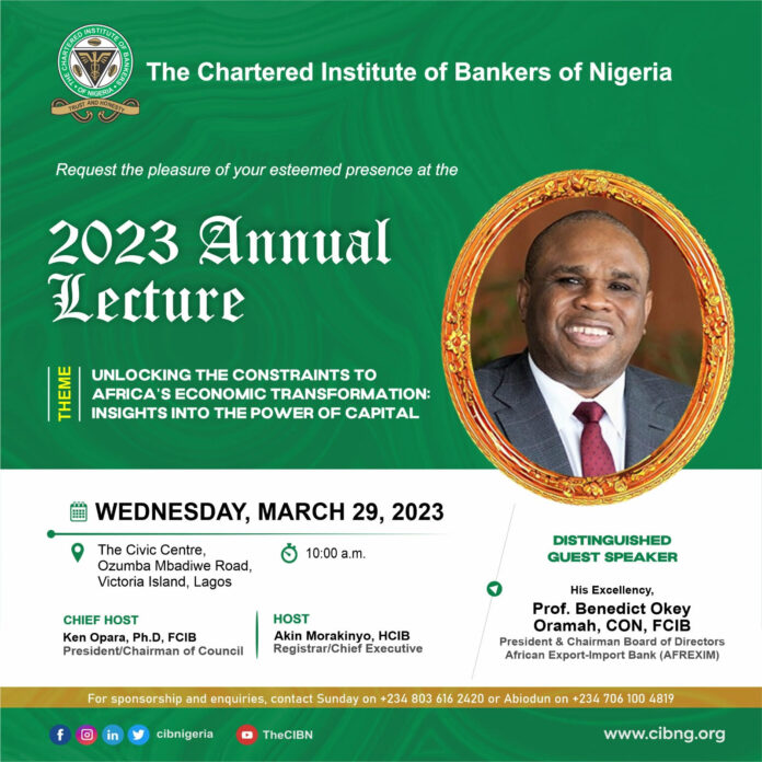 ORAMAH TO GIVE INSIGHT ON AFRICA’S ECONOMIC TRANSFORMATION AT CIBN ANNUAL LECTURE