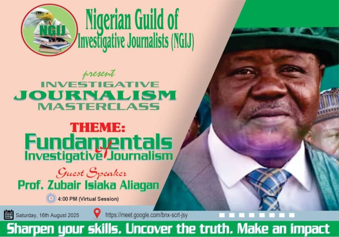Use Investigative Journalism To Tackle Insecurity, Corruption In Nigeria – Prof. Aliagan Charges NGIJ Members Use Investigative Journalism To Tackle Insecurity, Corruption In Nigeria – Prof. Aliagan Charges NGIJ Members