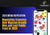 Reputation Economy: How Nigerian Brands Won and Lost Public Trust in 2025 Reputation Economy: How Nigerian Brands Won and Lost Public Trust in 2025