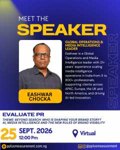 P+ Measurement Services Hosts 33rd EvaluatePR On AI, Media Intelligence, New Rules of Brand Visibility